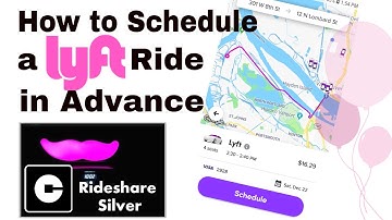 How to Schedule a Lyft Ride in Advance-UPDATED