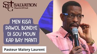 Men Kisa Pawòl Bondye Di Sou Moun Kap Bay Manti | Pasteur Malory Laurent | Salvation Church of God