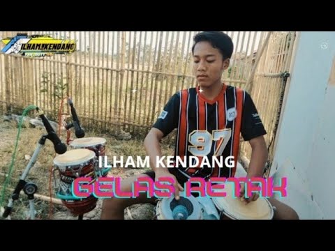 GELAS RETAK VARIASI DANGDUT , KOPLO , JARANAN. COVER AA KENDANG BARENG ILM PROJECT 