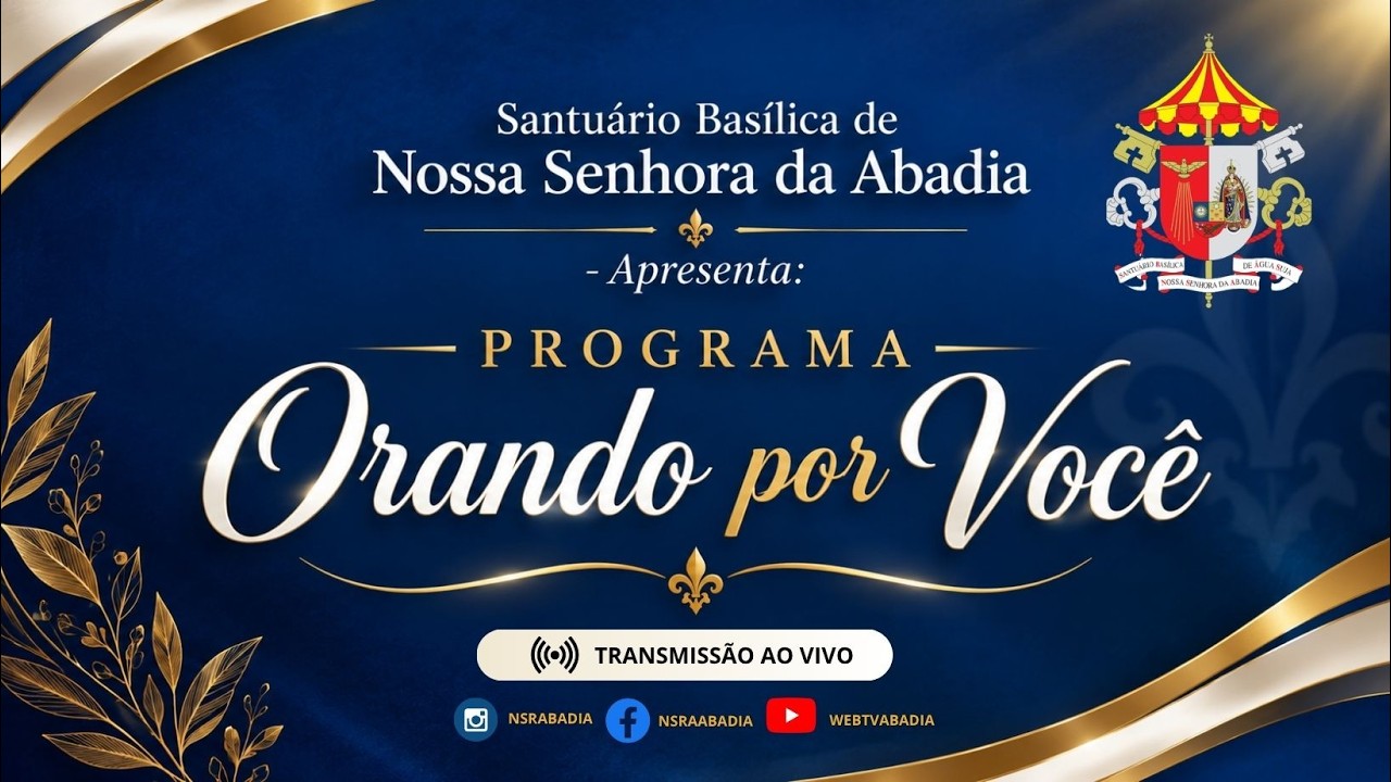 Programa Orando por Você | Quinta-feira, 15 de Outubro