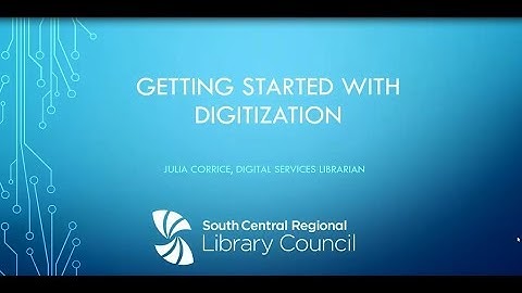 Getting Started with Digitization