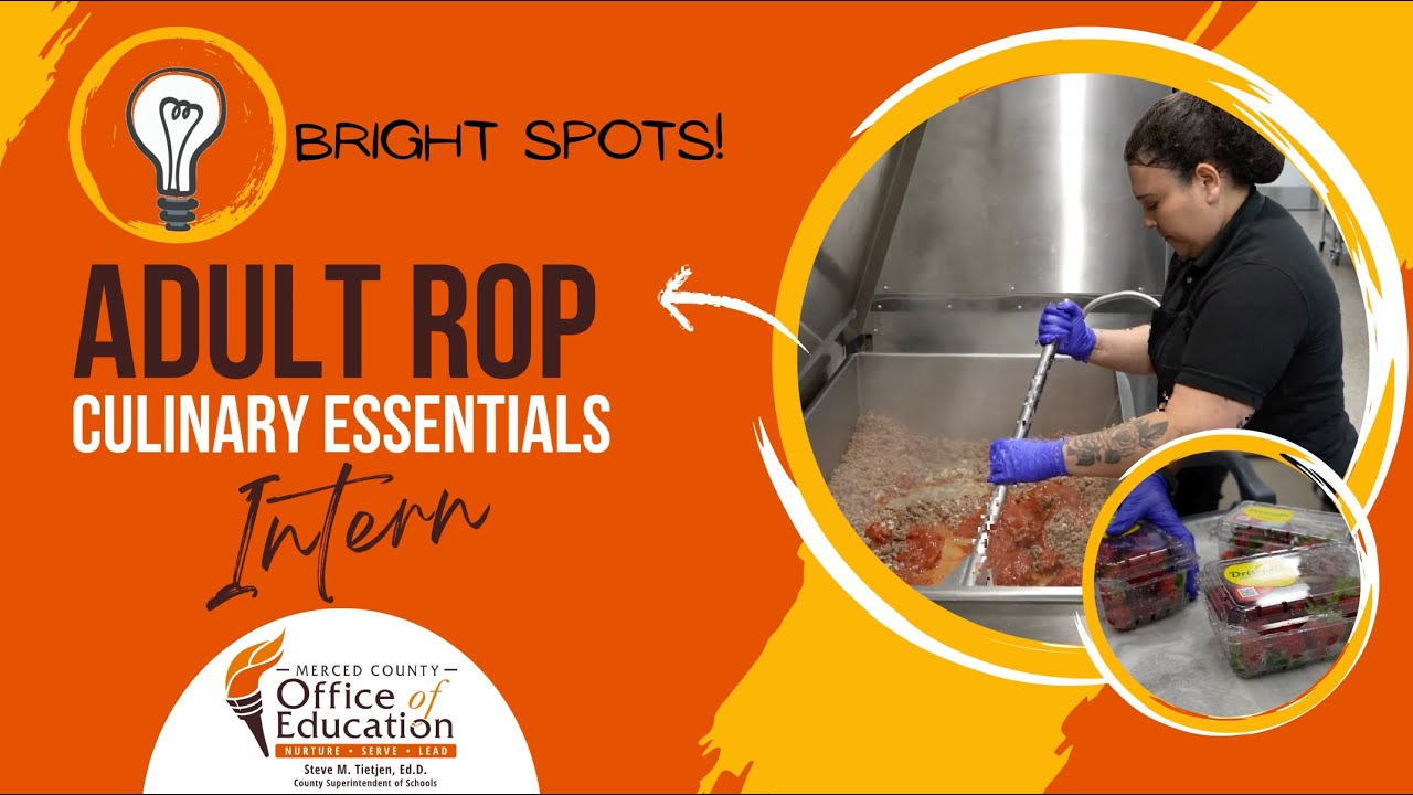 MCOE Bright Spot – Adult ROP Culinary Essentials Intern
