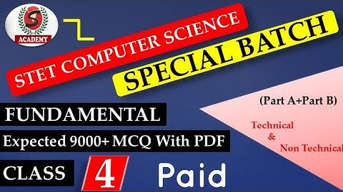 Class 4 (STET Computer Science Special Batch) ll Expected 9000+MCQ II Stet CS Special Batch,Join Now