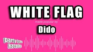 Dido - White Flag (Karaoke Version)