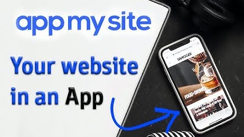 AppMySite - Build a Mobile App in 5 Minutes! [ 2022 ]