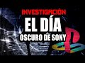 Investigación: El día Más Oscuro de Sony