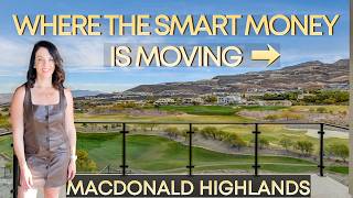 Why Luxury Buyers are Moving to MacDonald Highlands | The Hills of Henderson Ep. 2