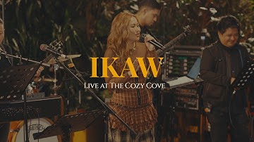 Ikaw (Live at The Cozy Cove) - Yeng Constantino