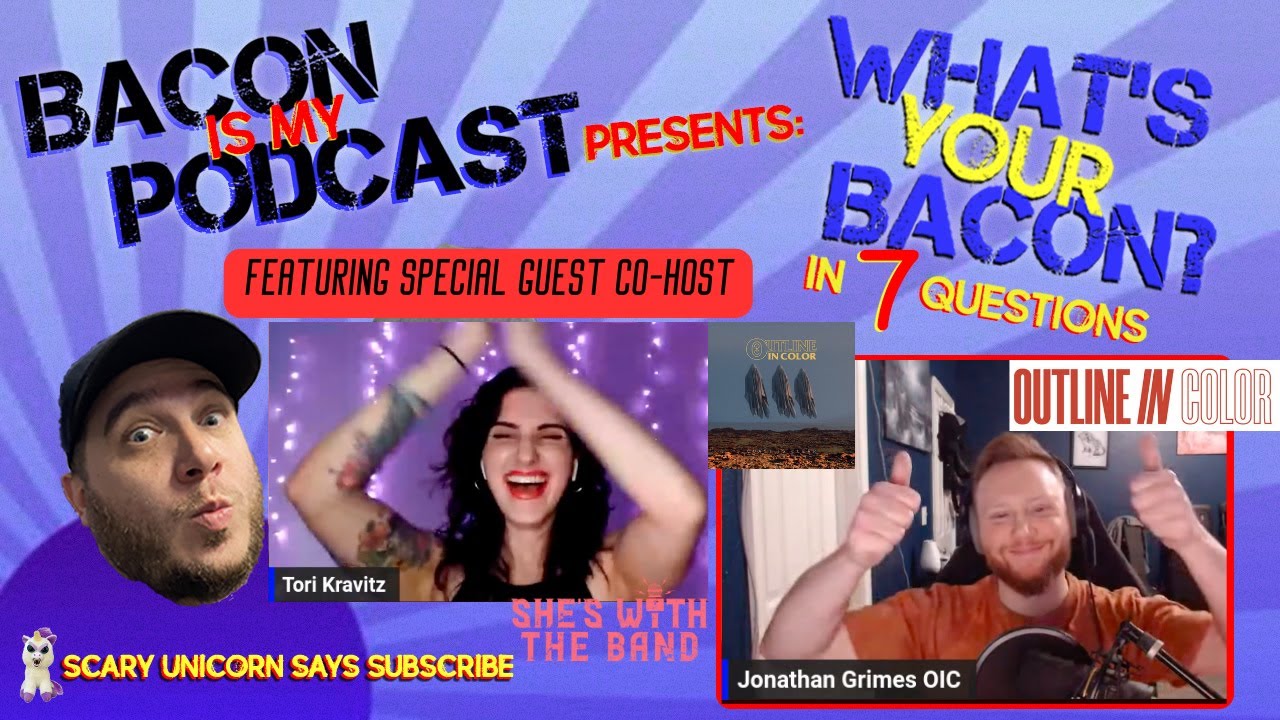Bacon is My Podcast Presents "What's Your Bacon?" in 7 Questions with