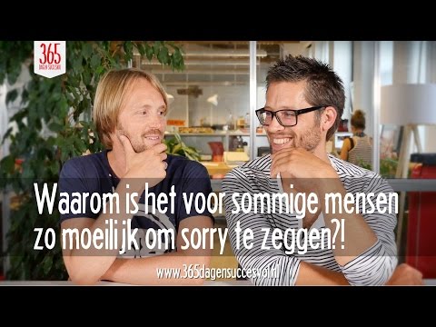 Waarom is het voor sommige mensen zo moeilijk om sorry te zeggen?!