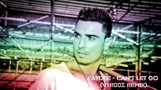 Faydee   Can't Let Go - Dance Remix