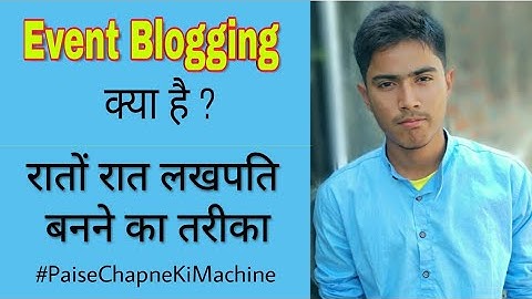 What is Event Blogging| How To Start Event Blogging | In Hindi