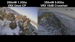200mW 1.3Ghz  vs.  350mW 5.8Ghz over rocky ridge