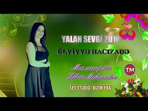 Ulviye Hacizade - Yalan Sevgi (YENİ MAHNI)
