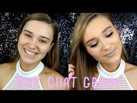 Chit Chat GRWM