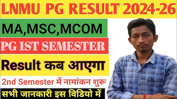 LNMU PG RESULT Date 2024-26| Lnmu PG 1ST SEMESTER Result 2024-26