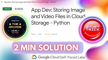 App Dev: Storing Image and Video Files in Cloud Storage - Python | #GSP185 | #shorttrick #arcade