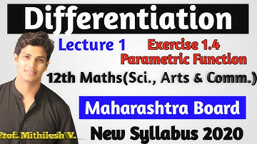 Lect1 Parametric Function Exercise 1.4 Differentiation Maths 2 | Maharashtra Board | VSMAcademy | MV