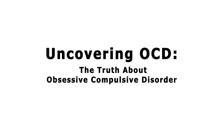 Uncovering OCD: The Truth About Obsessive Compulsive Disorder - DayDayNews