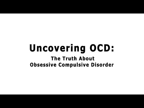 Uncovering OCD: The Truth About Obsessive Compulsive Disorder