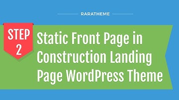 Step 2: Static Front Page in Construction Landing Page WordPress Theme