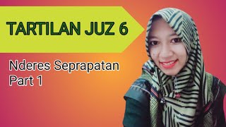 Download lagu Murottal quran JUZ 6) Istiqomah Tadarrus Seprapatan awal santri ngapak @Nurulcinta29