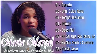 Maria Marçal | infinito,SÓ AS MELHORES MUSICAS GOSPEL MAIS TOCADAS 2022\2023