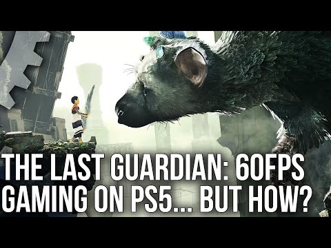 The Last Guardian PS5 Runs At 60FPS... But How? And What's The Catch?