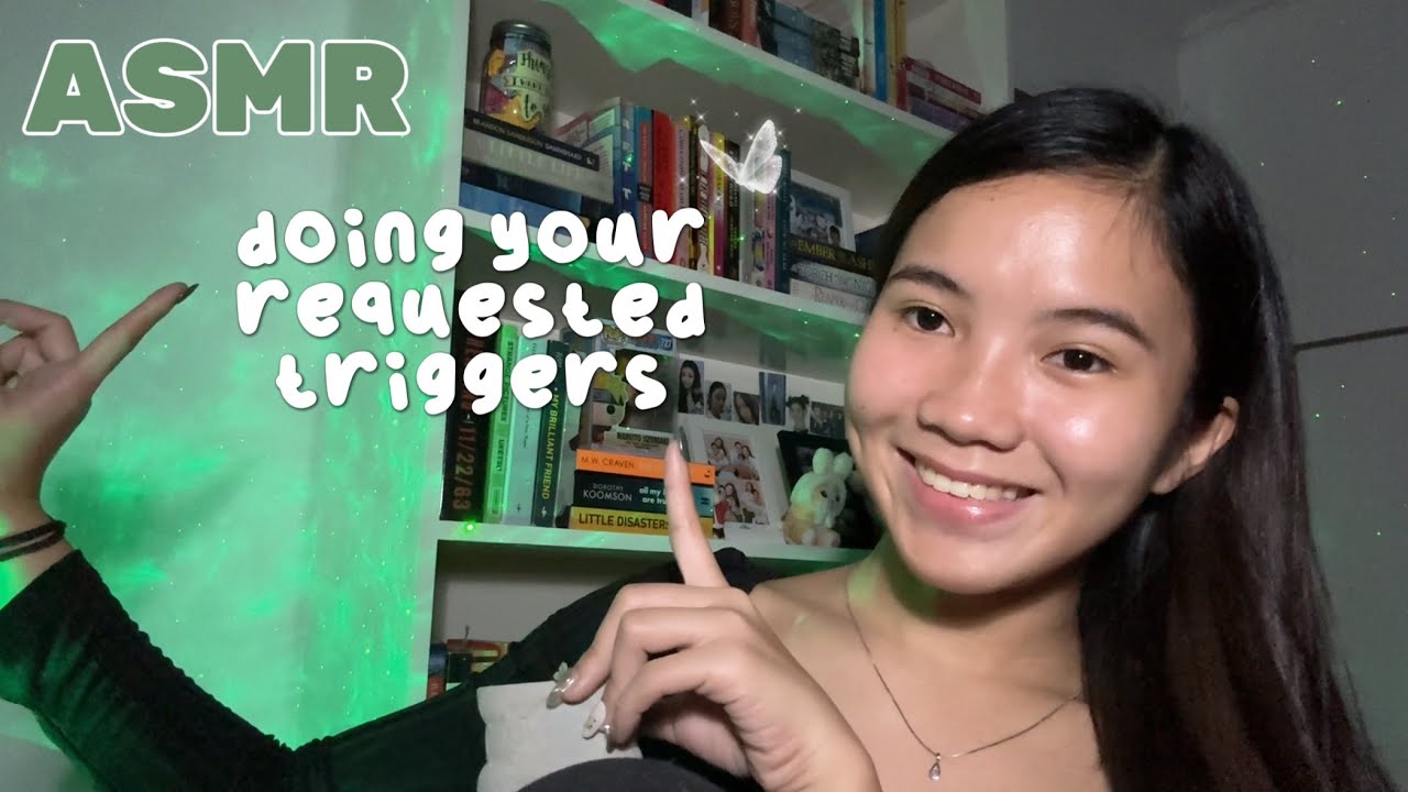 ASMR | Doing Triggers You Requested 😉💚