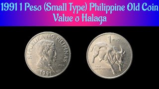 1991 1 Peso Philippine Old Coin Value o Halaga