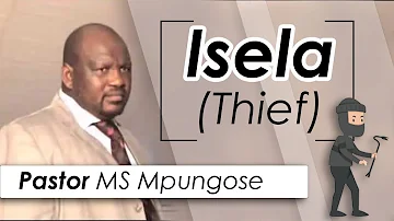 Pastor MS Mpungose preaching Isela (Full Sermon)