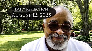 2025 08 12 Reflection 414