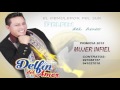 DELFIN DEL AMOR &quot;&quot;&quot;&quot;MUJER INFIEL&quot;&quot;&quot;&quot; PRIMICIA 2015