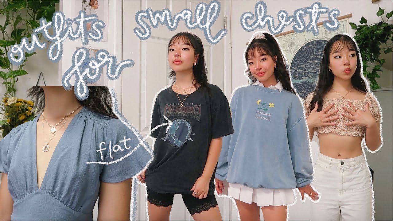 30 Small Chest Outfit Ideas, what we CAN & CANNOT wear 