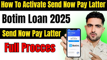 How to Activate Botim Send Now Pay Later | Full Loan Process 2025 Explained!