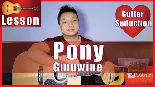 Video thumbnail of "Pony - Ginuwine Guitar Tutorial - NO CAPO"