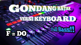 Gondang Batak / Versi Keyboard.. F = Do. Full bass!!!