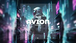 Kirman - Avion (Radio Mix) | Kirman