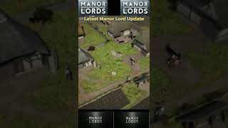 Manor Lords Latest Update Explained! Complete Guide