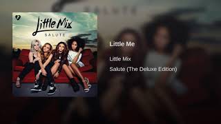 Little Me - Little Mix (Official Audio)
