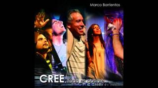 Video thumbnail of "TE RENDIMOS ADORACION - MARCO BARRIENTOS"