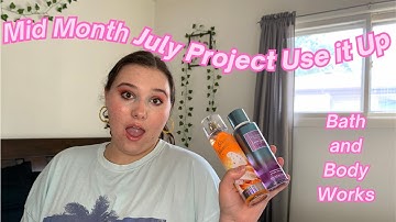 Bath and Body Works July Mid Month Project Use It Up || PUIU 2023