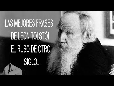 Vídeo: 20 Citas De León Tolstoi, Que Lo Abrirán Desde Una Nueva Perspectiva: - Vista Alternativa