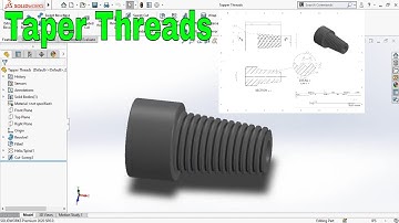 How to Make Tapper Threads in SolidWorks with Taper Hellix