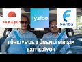 #191 Paraşüt, iyzico ve Foriba Exit ediyor - Türkiye Girişimci Ekosistemi için önemli bir hafta