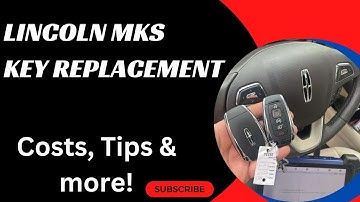 Lincoln MKS Key Replacement  - How to Get a New Key. Costs, Tips, Types of Keys & More.