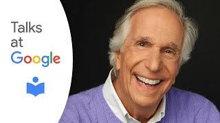 Henry Winkler | Being Henry: The Fonz...and Beyond | Talks at Google