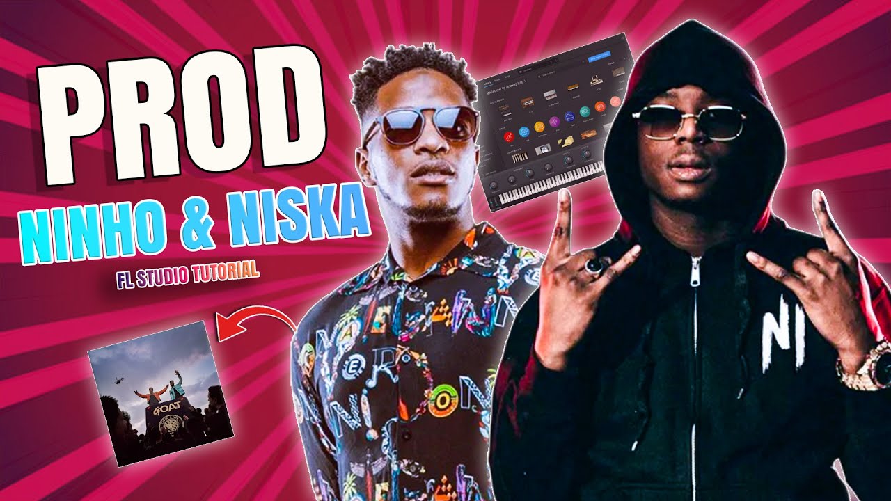 COMMENT FAIRE UNE PROD POUR NINHO ET NISKA (Tutoriel FL Studio)