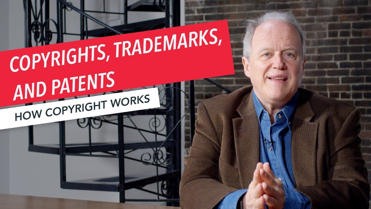 How Copyright Works: What Is The Difference Between Copyrights, Trademarks, And Patents?