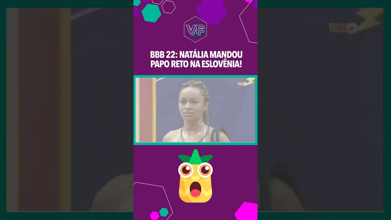 BBB 22: NATALIA VAI CONVERSAR COM ESLOVENIA E MANDA PAPO RETO! #Shorts | Virou Festa